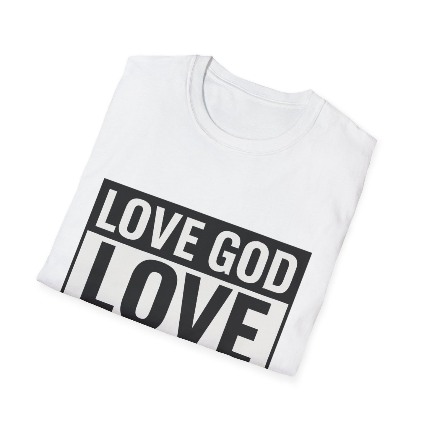 Unisex Love God Love People T-Shirt, Faith-Based Tee, Church Apparel, Christian Gifts, Casual Wear, Inspirational Merchandise