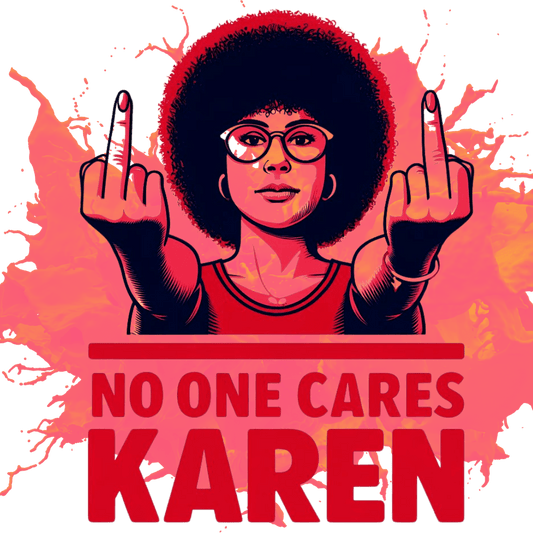 THE KAREN - C2K2 Creations